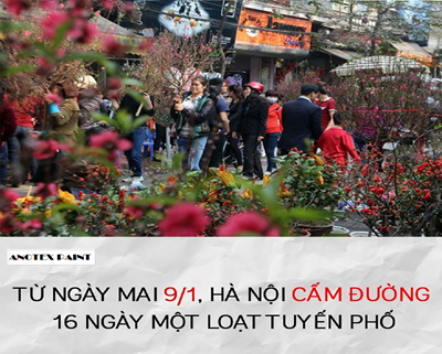 TỪ NGÀY MAI 9/1, HÀ NỘI CẤM ĐƯỜNG 16 NGÀY 1 LOẠT TUYẾN PHỐ 